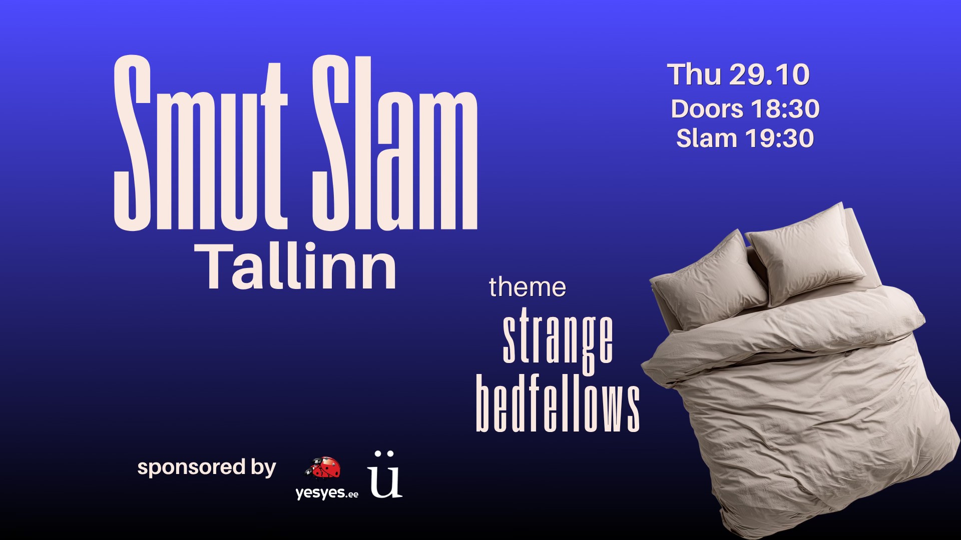 Smut Slam Tallinn: “STRANGE BEDFELLOWS” (Oct 29)