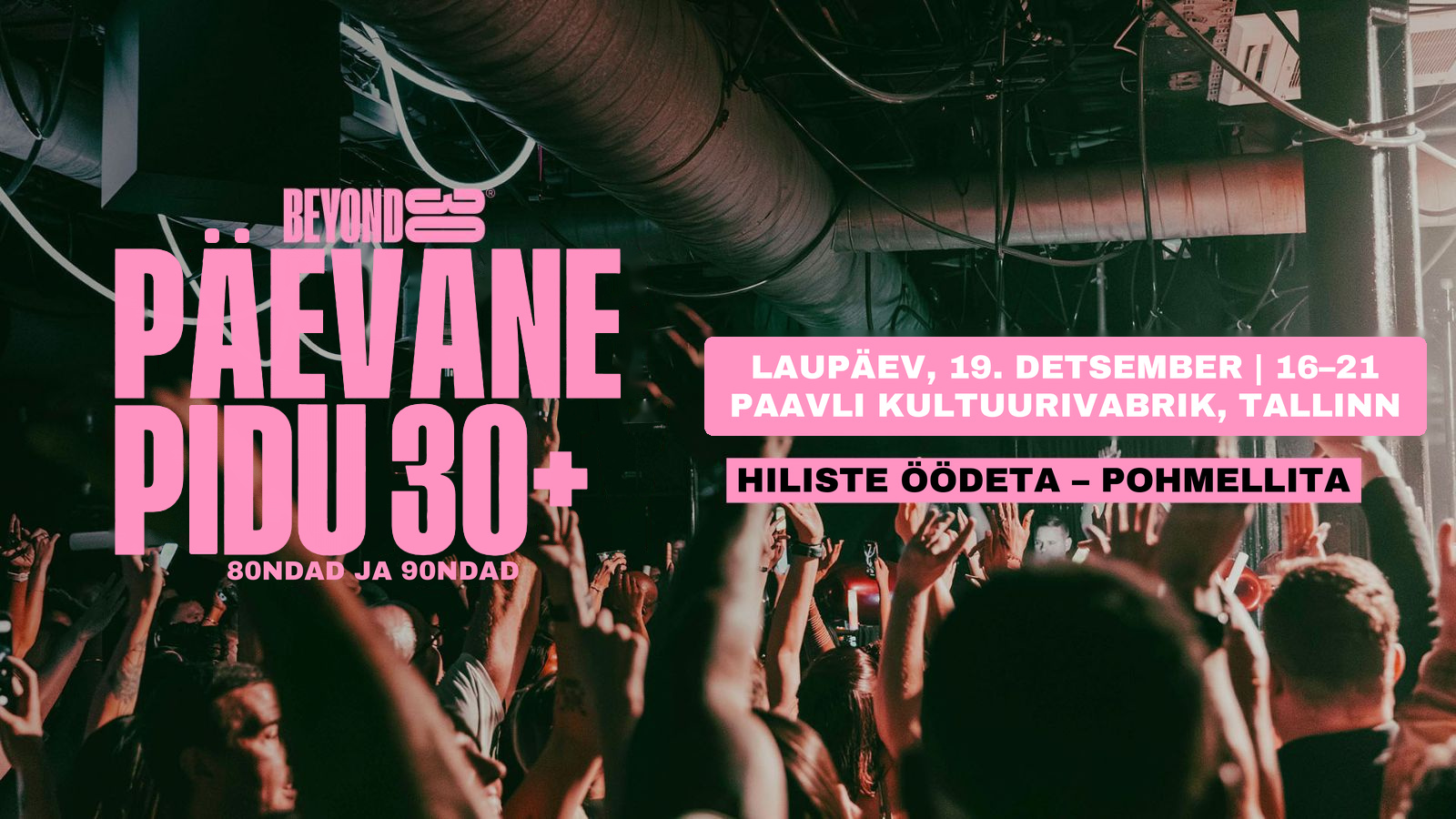 80s & 90s Over 30s Daytime Clubbing – TALLINN